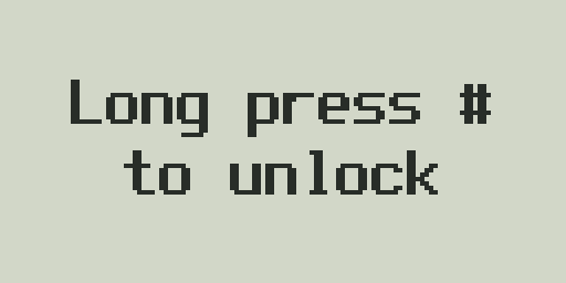 Keypad locked — long press # to unlock